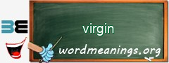 WordMeaning blackboard for virgin